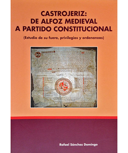 Castrojeriz, de Alfoz Medieval a Partido Constitucional
