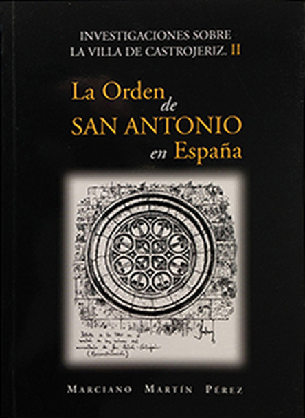 La Orden de San Antonio en España. Investigaciones sobre la Villa de Castrojeriz 2